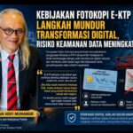 Kebijakan Fotokopi E-KTP Langkah Mundur Transformasi Digital, Risiko Keamanan Data Meningka