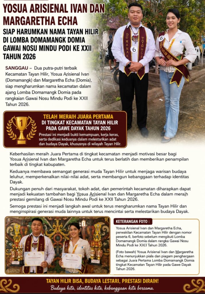 Yosua Arisienal Ivan dan Margaretha Echa Siap Harumkan Nama Tayan Hilir di Lomba Domamangk Domia Gawai Nosu Mindu Podi XXII Tahun 2026