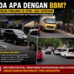 Ada Apa dengan BBM? Antrean Panjang di SPBU Jadi Sorotan, Masyarakat Minta Penjelasan