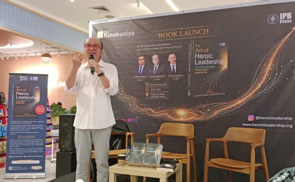 Buku The Art of Heroic Leadership Diluncurkan, Tawarkan Perspektif Baru Kepemimpinan di Era Kompleksitas